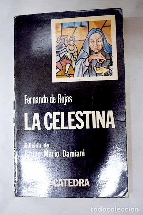 B&uuml;cher: La Celestina: Rojas, Fernando de.- Rojas, Fernando de