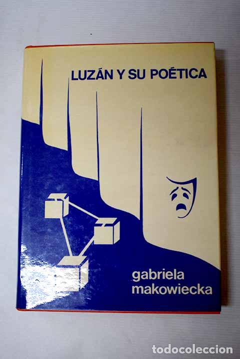 B&uuml;cher: Luz&aacute;n y su po&eacute;tica: Makowiecka, Gabriela.- Makowiecka, Gabriela