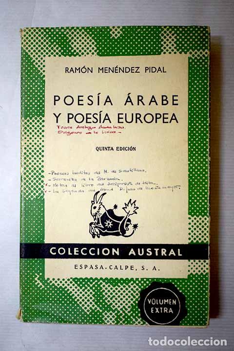 B&uuml;cher: Poes&iacute;a &aacute;rabe y poes&iacute;a europea: Con otros estudios de literatura medieval.- Men&eacute;ndez Pidal, Ram&oacute;n