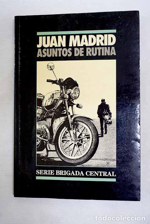 books: Asuntos de rutina: Madrid, Juan.- Madrid, Juan