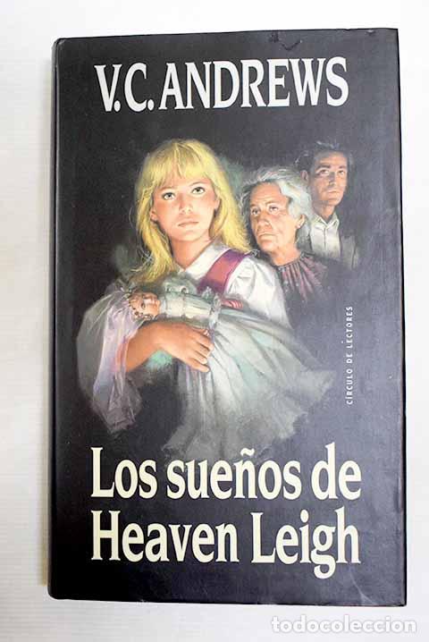 B&uuml;cher: Los sue&ntilde;os de Heaven Leigh.- Andrews, V. C.