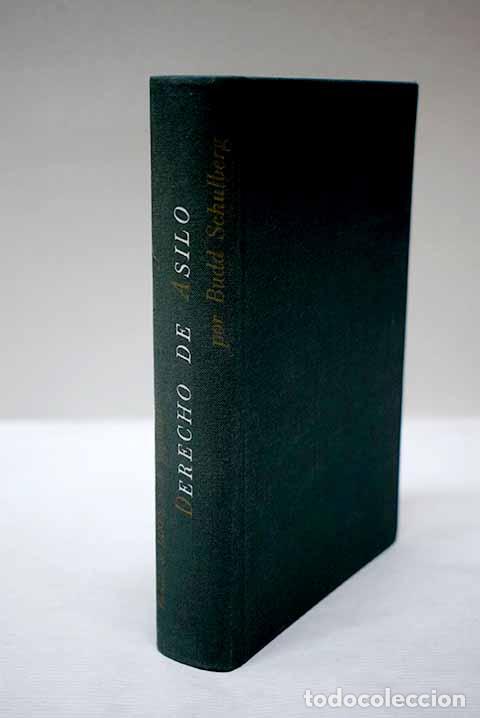 B&uuml;cher: Derecho de asilo: Schulberg, Budd.- Schulberg, Budd