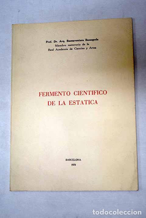 Libri di seconda mano: Fermento cient&iacute;fico de la est&aacute;tica.- Bassegoda Must&eacute;, B.