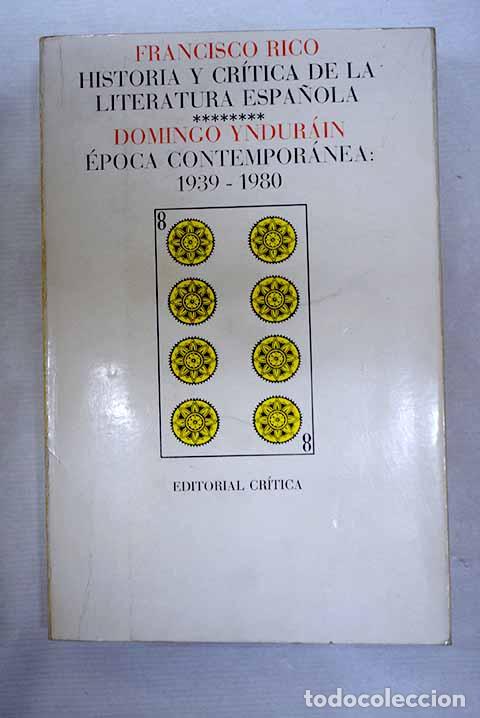 Libri di seconda mano: Historia y cr&iacute;tica de la literatura espa&ntilde;ola, tomo VIII.- Yndur&aacute;in, Domingo