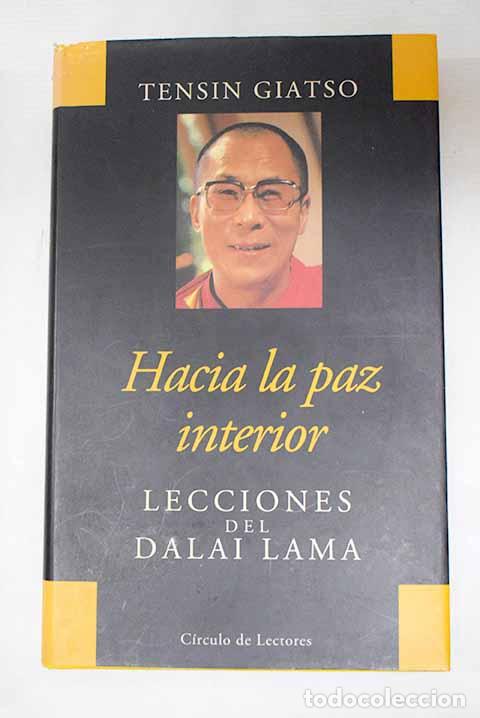 books: Hacia la paz interior: lecciones del Dalai Lama.- Dalai Lama