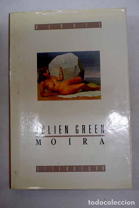 books: Moira: Green, Julien.- Green, Julien