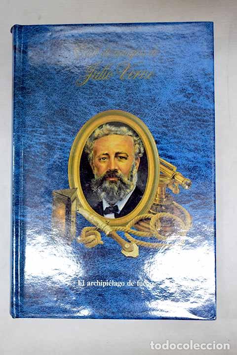 Libros: El archipi&eacute;lago de fuego.- Verne, Julio