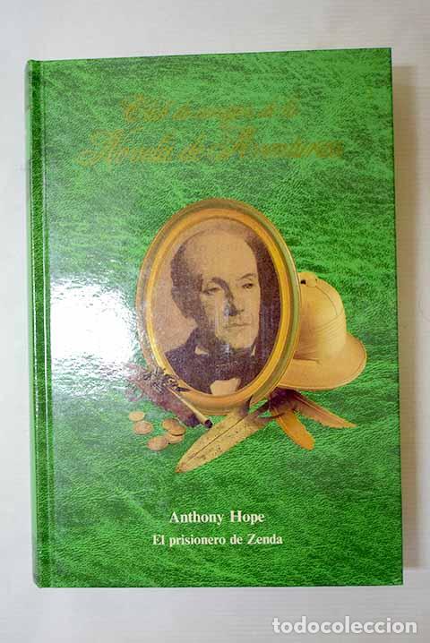 B&uuml;cher: El prisionero de Zenda.- Hope, Anthony
