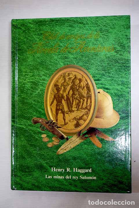 B&uuml;cher: Las minas del rey Salom&oacute;n.- Haggard, Henry Rider