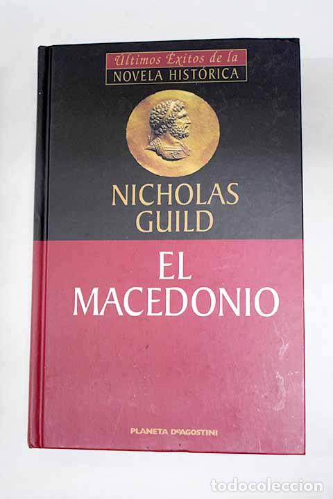 B&uuml;cher: El macedonio: Guild, Nicholas.- Guild, Nicholas
