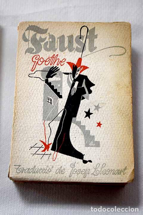 Libri di seconda mano: Faust: Goethe, Johann Wolfgang von.- Goethe, Johann Wolfgang von