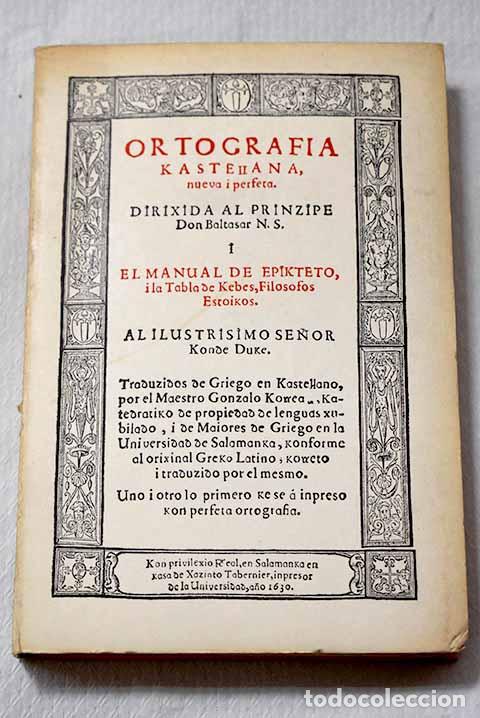 Libros: Ortograf&iacute;a Kastellana nueva i perfeta.- Correas, Gonzalo