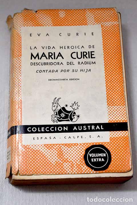 Libros: La vida heroica de Maria Curie descubridora del r&aacute;dium