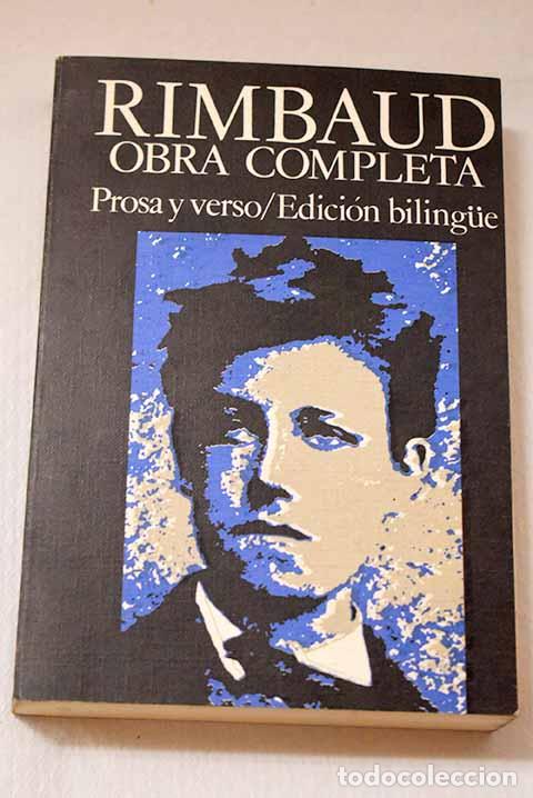 Libri di seconda mano: Obra completa: prosa y poes&iacute;a.- Rimbaud, Arthur