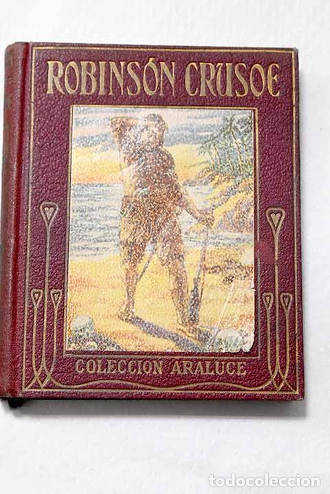 Libri di seconda mano: Aventuras de Robins&oacute;n Crusoe.- Defoe, Daniel