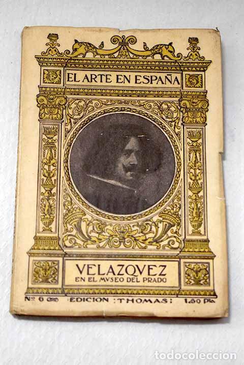 Libri di seconda mano: Vel&aacute;zquez en el Museo del Prado.- Vel&aacute;zquez, Diego