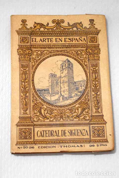 books: La Catedral de Siguenza.- Aguilar y Cuadrado, Rafael