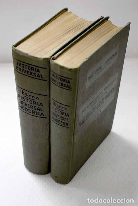 books: Historia universal moderna.- Ibarra y Rodr&iacute;guez, Eduardo