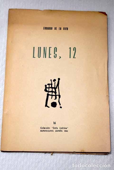 books: Lunes, 12: Rica, Eduardo de la.- Rica, Eduardo de la