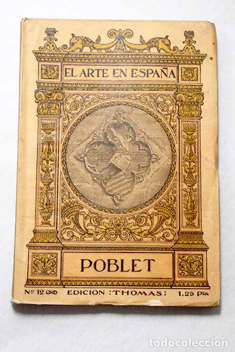 Libros: Poblet: Domenech i Montaner, Llu&iacute;s.- Domenech i Montaner, Llu&iacute;s