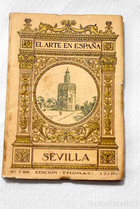 Libros: Sevilla: cuarenta y ocho ilustraciones, con texto de Jos&eacute; Gestoso.- Gestoso y P&eacute;rez, Jos&eacute;
