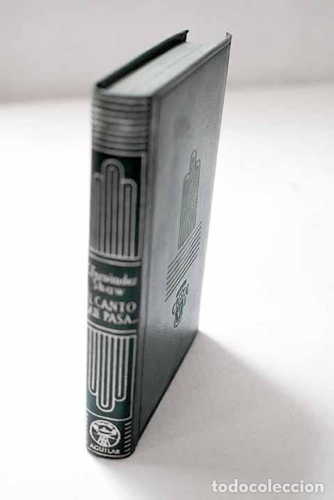 Libri di seconda mano: El canto que pasa: antolog&iacute;a po&eacute;tica (1883-1911).- Fern&aacute;ndez-Shaw, Carlos M.