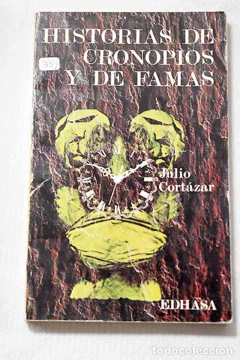 Libri di seconda mano: Historias de Cronopios y de Famas.- Cort&aacute;zar, Julio