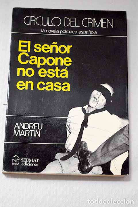 Libri di seconda mano: El se&ntilde;or Capone no est&aacute; en casa.- MARTIN, Andreu