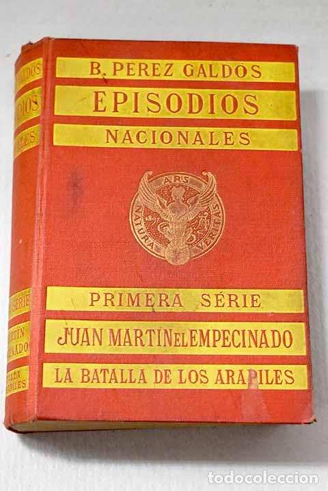 Libros: Juan Mart&iacute;n El Empecinado ; La batalla de los Arapiles.- P&eacute;rez Gald&oacute;s, Benito