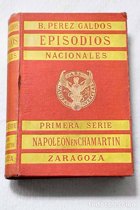 Libros: Napole&oacute;n en Chamart&iacute;n ; Zaragoza.- P&eacute;rez Gald&oacute;s, Benito