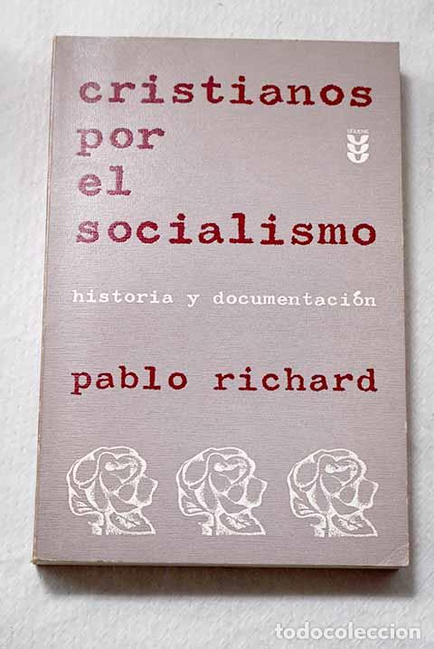 Livros em segunda m&atilde;o: Cristianos por el socialismo: historia y documentaci&oacute;n.- Richard, Pablo