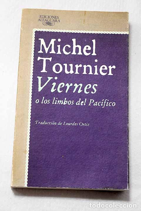 Livros em segunda m&atilde;o: Viernes o Los limbos del Pac&iacute;fico.- Tournier, Michel