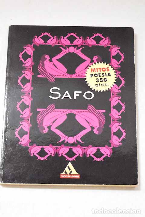 Libros: Safo: : Mondadori.: 1998.: 16 cm. 67 p. Encuadernaci&oacute;n en tapa blanda de editorial ilustrada