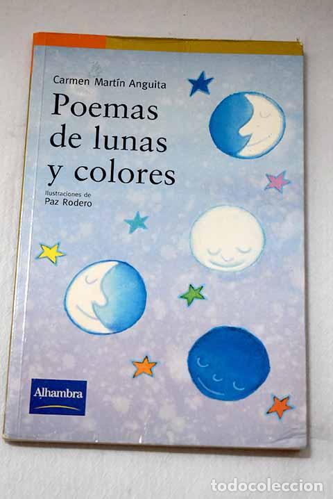 Libros: Poemas de lunas y colores.- Mart&iacute;n Anguita, Carmen