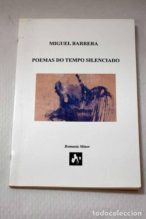 Libros: Poemas do tempo silenciado.- Barrera, Miguel