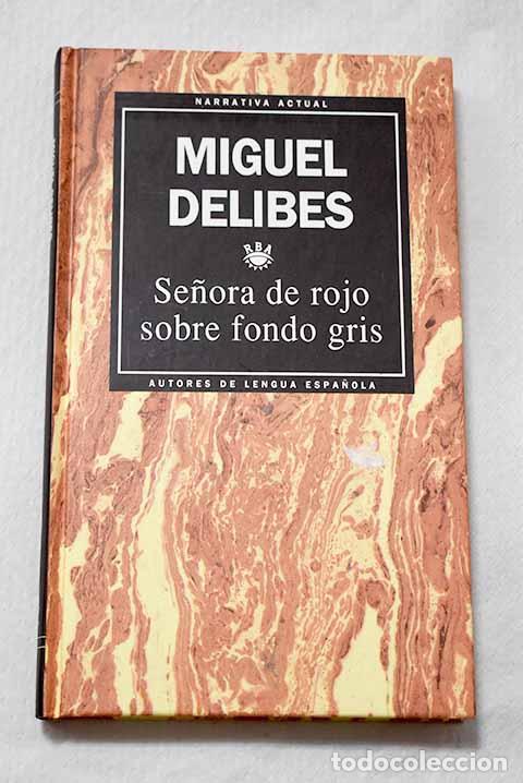 books: Se&ntilde;ora de rojo sobre fondo gris.- Delibes, Miguel
