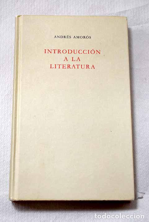 books: Introducci&oacute;n a la literatura.- Amor&oacute;s, Andr&eacute;s