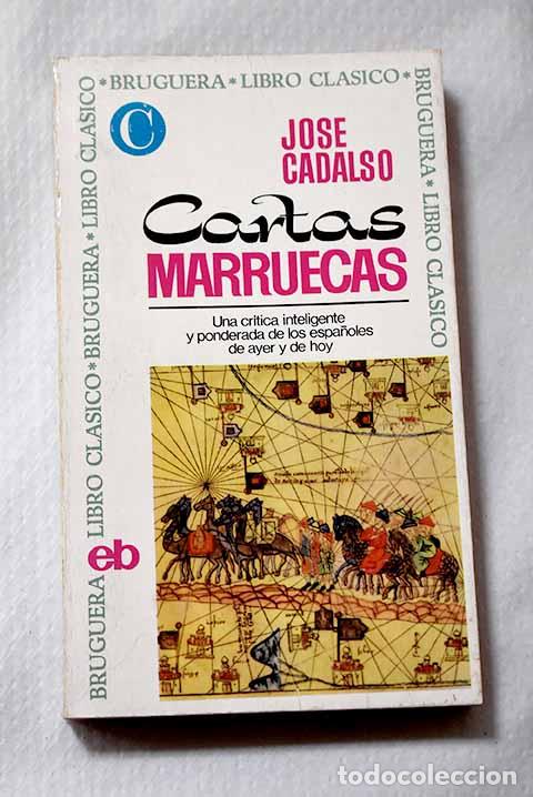 Libros: Cartas marruecas: Cadalso, Jos&eacute;.- Cadalso, Jos&eacute;
