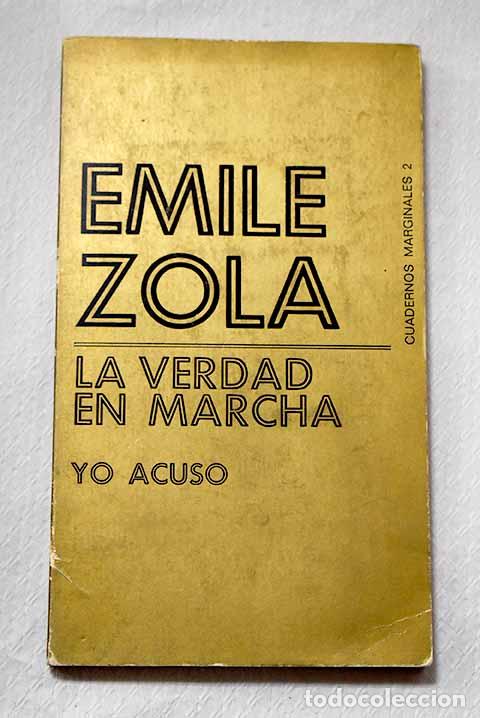 Libros: La verdad en marcha, Yo acuso.- Zola, &Eacute;mile