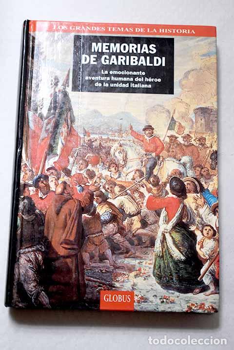 books: Memorias: Garibaldi, Giuseppe.- Garibaldi, Giuseppe