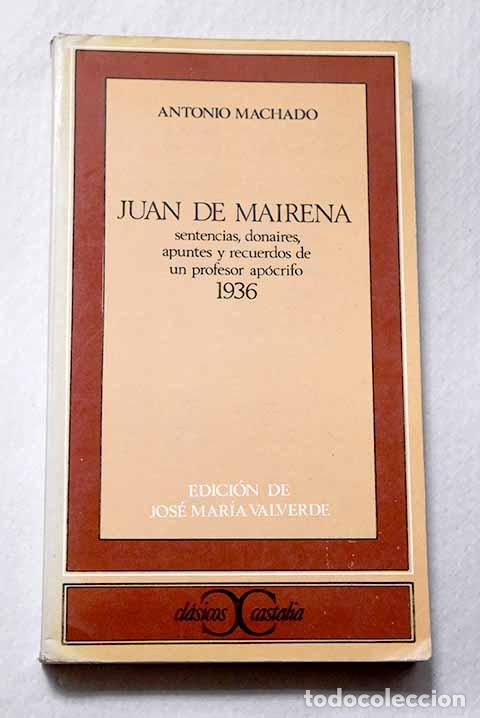 books: Juan de Mairena: sentencias, donaires, apuntes y recuerdos de un profesor ap&oacute;crifo (1936)