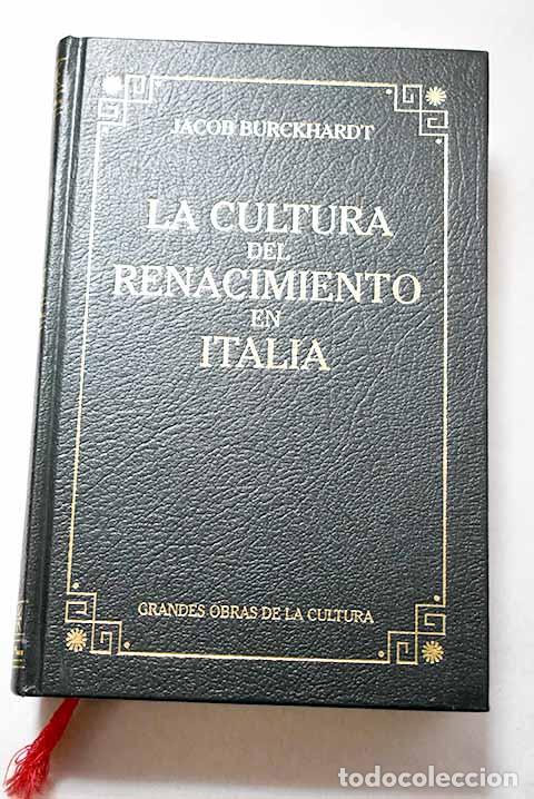 books: La cultura del Renacimiento en Italia.- Burckhardt, Jacob