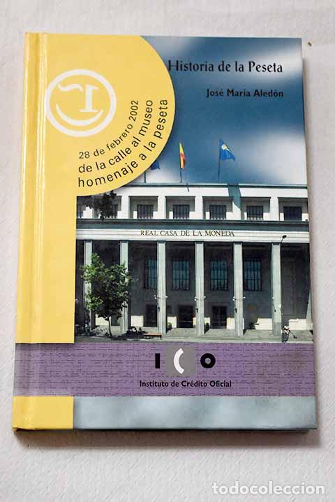 books: Historia de la peseta.- Aled&oacute;n, Jos&eacute; Mar&iacute;a