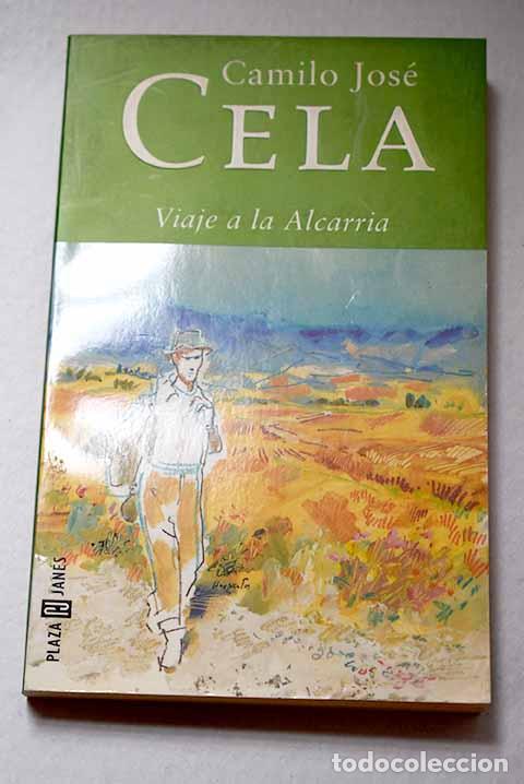 books: Viaje a la Alcarria: Cela, Camilo Jos&eacute;.- Cela, Camilo Jos&eacute;