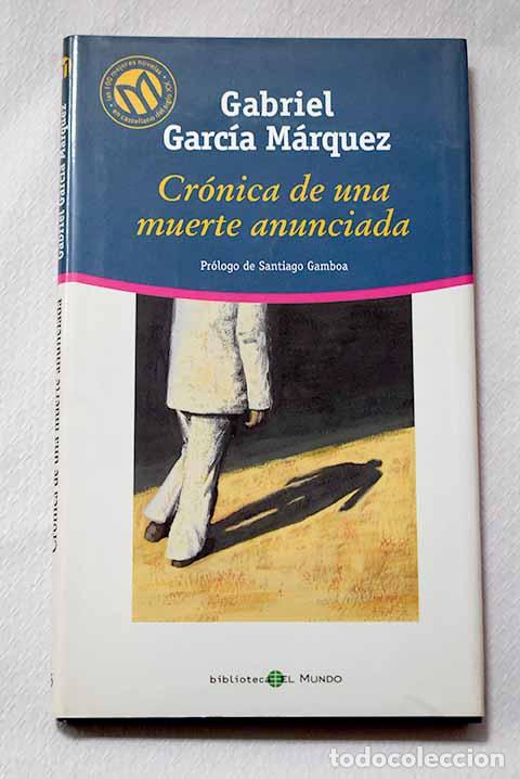 Livres: Cr&oacute;nica de una muerte anunciada.- Garc&iacute;a M&aacute;rquez, Gabriel