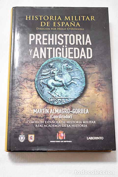 Livres: Historia militar de Espa&ntilde;a, 1. Prehistoria y antig&uuml;edad