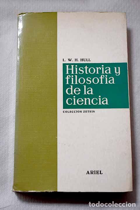Livres: Historia y filosof&iacute;a de la ciencia.- Hull, Lewis William Halsey