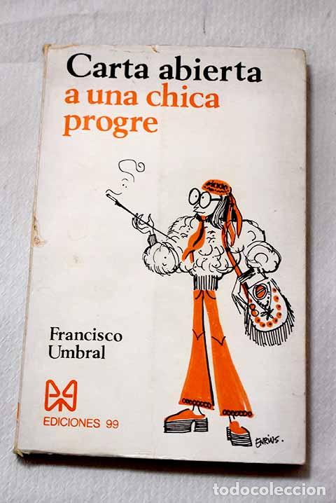 books: Carta abierta a una chica progre .- Umbral, Francisco