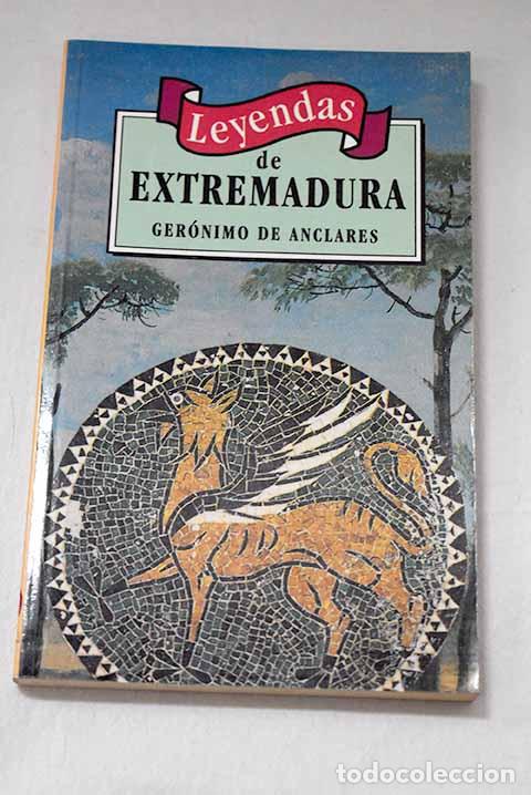 books: Leyendas de Extremadura.- Caudet Yarza, Francisco