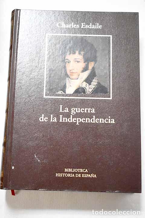 books: La Guerra de la Independencia: una nueva historia.- Esdaile, Charles J.